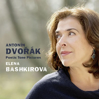 Dvorak/ Bashkirova - Poetic Tone Pictures 85