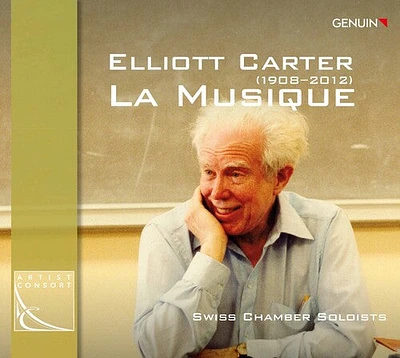 Carter/ Swiss Chamber Soloists - La Musique