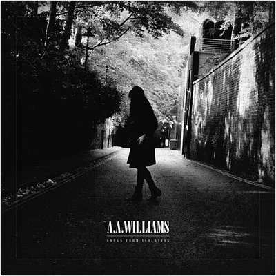 A.a. Williams - Songs From Isolation (Black & White Splattered Vinyl)