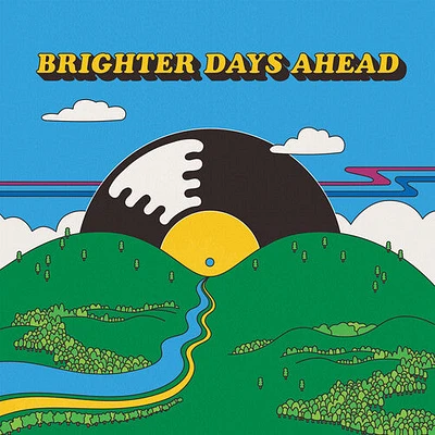 Colemine Records Presents: Brighter Days Ahead - Colemine Records Presents: Brighter Days Ahead / Various