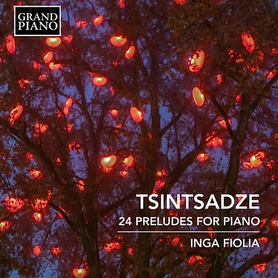 Tsintsadze/ Fiolia - 24 Preludes for Piano