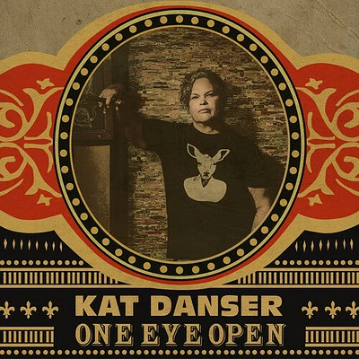 Kat Danser - One Eye Open