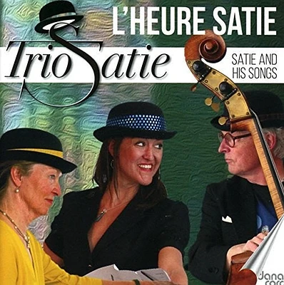 Satie/ Trio Satie - L'heure Satie