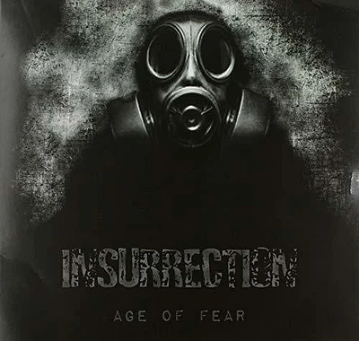 Insurrection - Age Of Fear