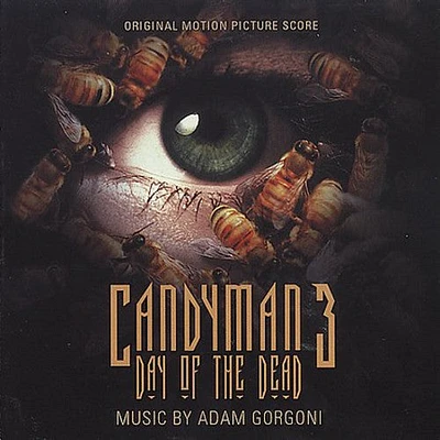 Candyman 3: Day of the Dead (Score)/ O.S.T. - Candyman 3: Day of the Dead (Original Motion Picture Score)