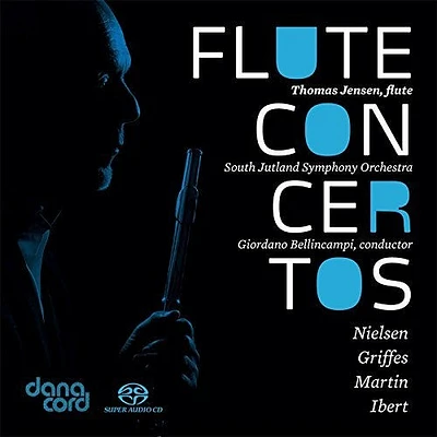 Nielsen/ Martin/ Ibert/ Jensen - Flute Concertos