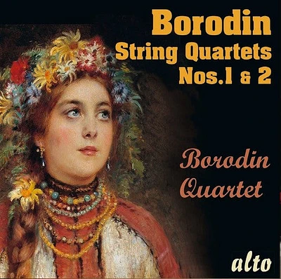 Borodin Quartet - Alexander Borodin String Quartets Nos.1 & No.2