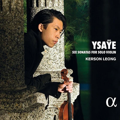 Ysaye/ Leong - Six Sonatas for Solo Violin