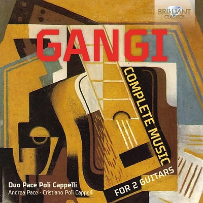 Gangi/ Duo Pace Poli Cappelli - Complete Music for 2 Guitars