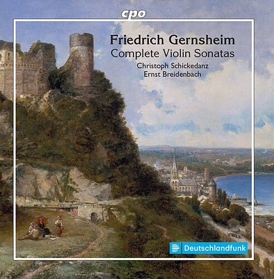 Gernsheim/ Schickedanz/ Breidenbach - Complete Violin Sonatas