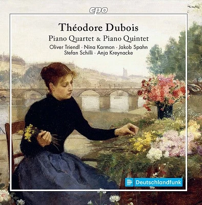 Dubois/ Triendl/ Schilli - Piano Quintet / Piano Quartet