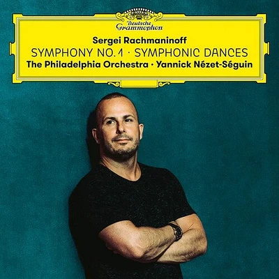 Rachmaninoff/ Nezet-Seguin/ Philadelphia Orch - Symphony No 1 / Symphonic Dances