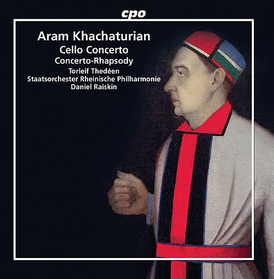 Khachaturian/ Thedeen - Cello Concerto / Concerto Rhapsody