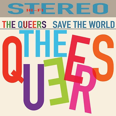 Queers - Save The World