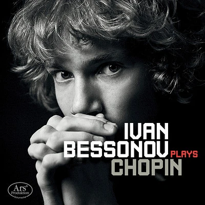 Chopin/ Bessonov - Ivan Bessonov Plays Chopin