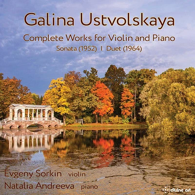 Ustvolskaya/ Sorkin/ Andreeva - Complete Music Violin & Piano