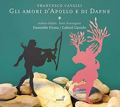 Cavalli/ Ensemble Elyma/ Garrido - Gli Amori Di Apollo E Dafne