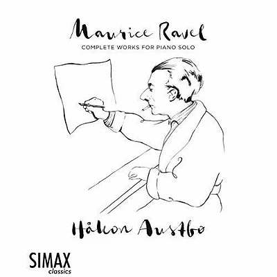 Ravel/ Austbo - Complete Works for Piano Solo