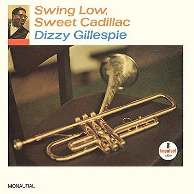 Dizzy Gillespie - Swing Low, Sweet Cadillac