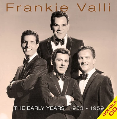 Frankie Valli - The Early Years