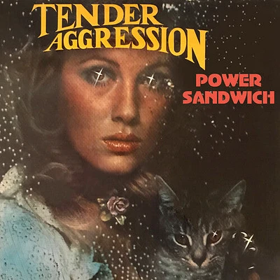 Tender Aggression - Power Sandwich