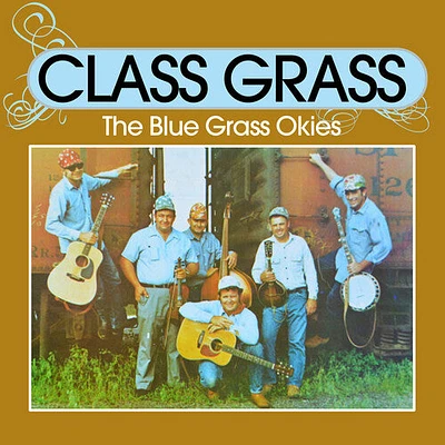 Blue Grass Okies - Class Grass