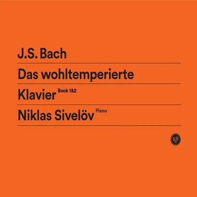 Sivelov/ J.S. Bach - Das Wohltemperierte Klavier