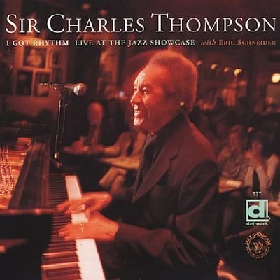 Sir Thompson Charles - I Got Rhythm, Live At The Jazz Showcase