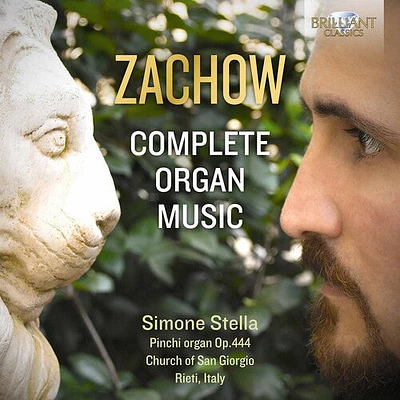 Zachow/ Stella - Complete Organ Music