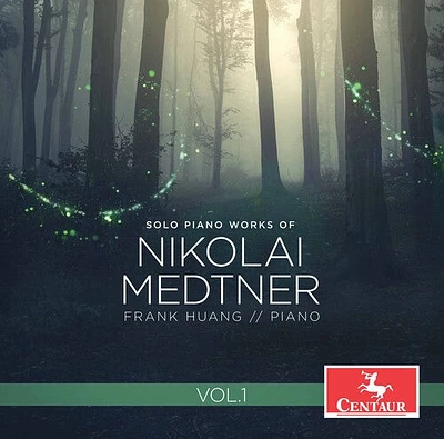 Medtner/ Huang - Solo Piano Works 1