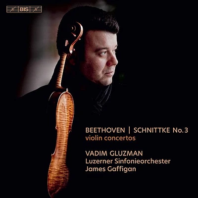 Beethoven/ Gluzman/ Gaffigan - Violin Concertos