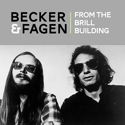 Walter Becker / Donald Fagen - From the Brill Building