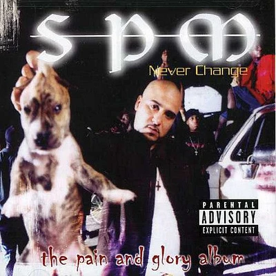 Spm ( South Park Mexican ) - Never Change