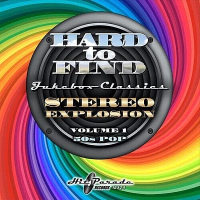 Hard to Find Jukebox: Stereo Explosion 1 50s/ Var - Hard To Find Jukebox Classics: Stereo Explosion Vol. 1 50s pop (Various Artists)