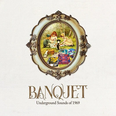 Banquet: Underground Sounds of 1969/ Various - Banquet: Underground Sounds Of 1969 / Various