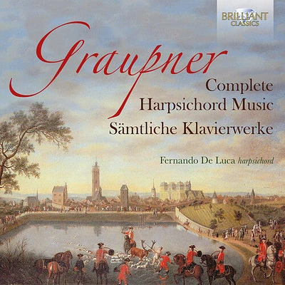 Graupner/ Luca - Complete Harpsichord Music