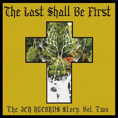 Last Shall Be First: The Jcr Records Story 2/ Var