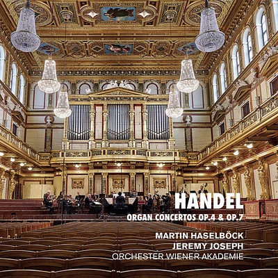 Handel/ Haselbock/ Joseph - Organ Concertos 4 & 7