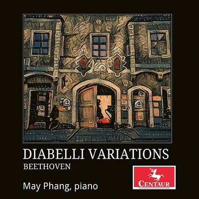 Beethoven/ May Phang - Diabelli Variations