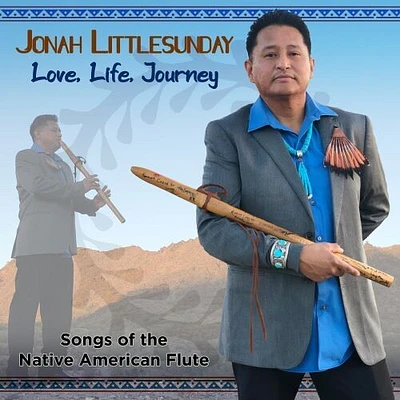 Jonah Littlesunday - Love Life Journey