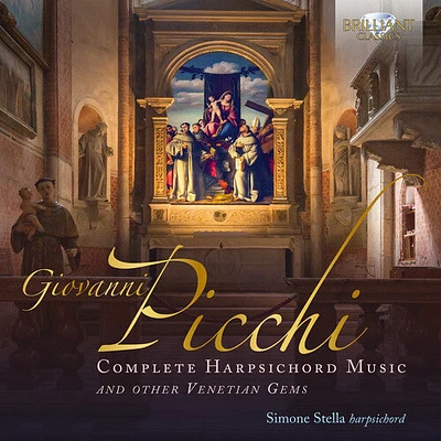 Picchi/ Stella - Complete Harpsichord Music