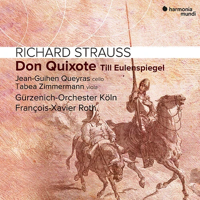 Gurzenich-Orchester Koln/ Francois-Xavier Roth - Strauss: Don Quixote