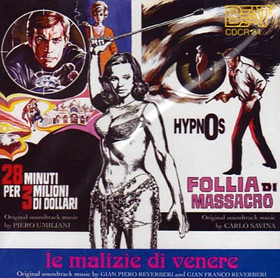 Gian Reverberi Piero - Le Malizie Di Venere (Devil in the Flesh) / Follia Di Massacros / 28 Minuti Per 3 Milioni Di Dollari (Original Soundtracks)