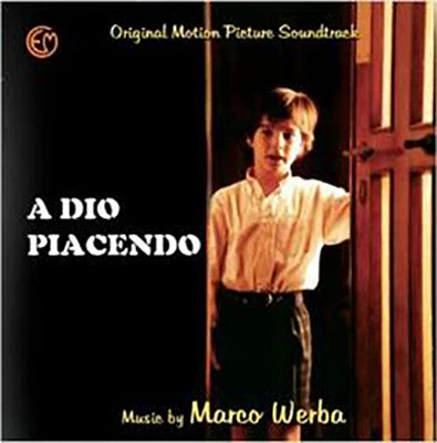 Marco Werba - A Dio Piacendo (God Willing) (Original Motion Picture Soundtrack)