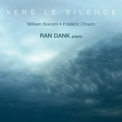 Bolcom/ Dank - Vers Le Silence