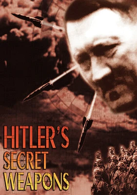 Hitler's Secret Weapons