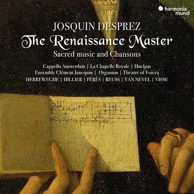 Josquin Desprez: The Renaissance Master/ Various - Josquin Desprez: The Renaissance Master / Various