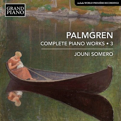 Palmgren/ Somero - Complete Piano Works 3