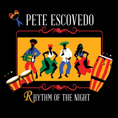 Pete Escovedo - Rhythm of the Night