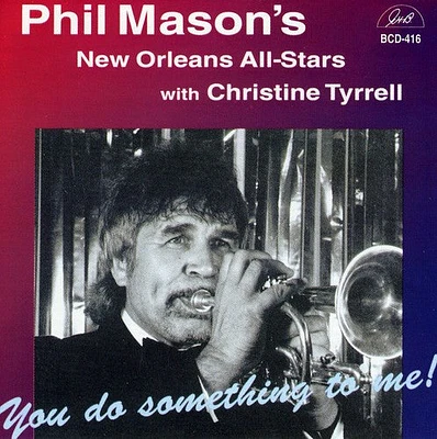 Phil Mason - You Do Something to Me